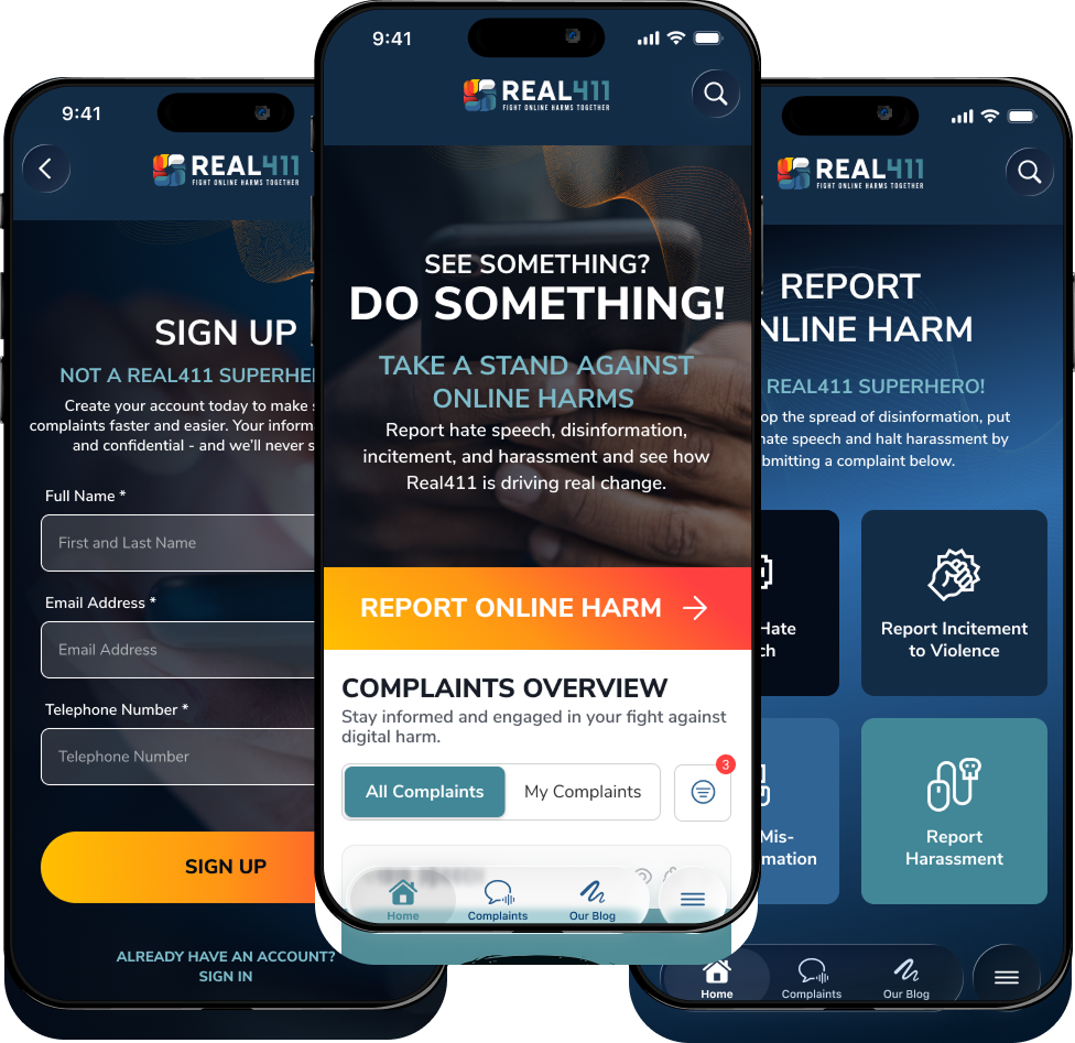 The Real411 app shown on three phones: sign up, report online harm, and the complaint overview